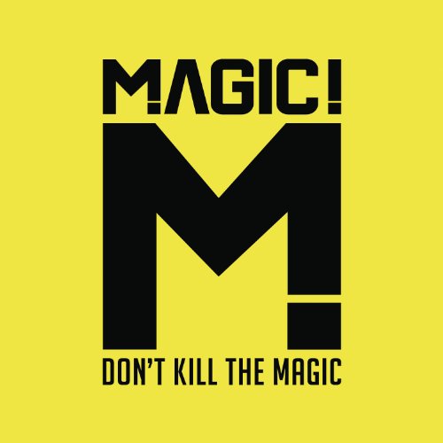 DON'T KILL THE MAGIC [CD] MAGIC
