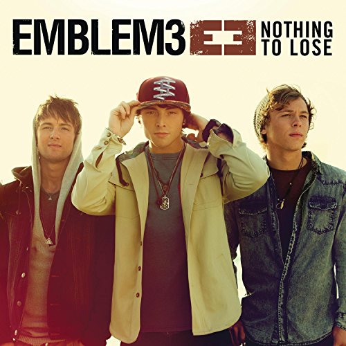Nothing to Lose [CD] Emblem3