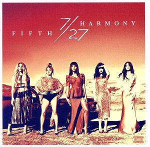 7/27 [CD] Fifth Harmony