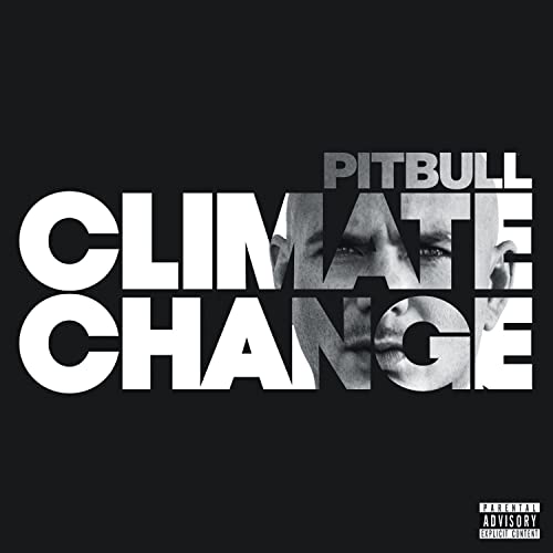 Climate Change [CD] Pitbull