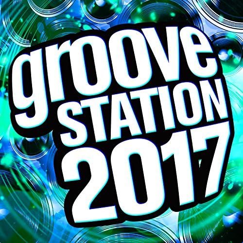Groove Station 2017 / Various [CD] Various Artists
