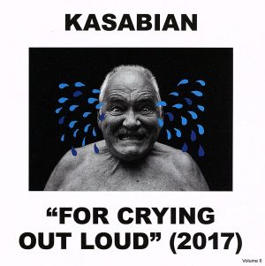 FOR CRYING OUT LOUD [CD] KASABIAN