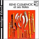 Clemencic & His Flutes [CD] Clemencic， Rene