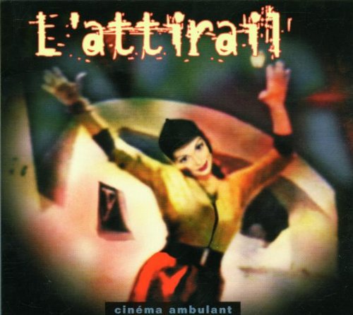 Cinema Ambulant [CD] L'Attirail
