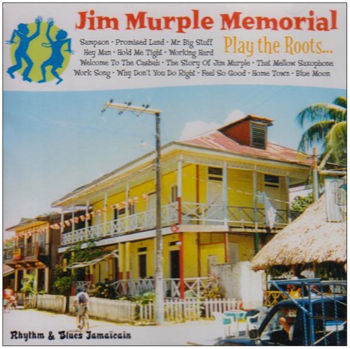 Play the Roots [CD] Jim Murple Memorial