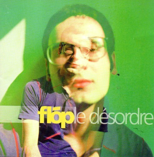 Le D+Sordre [CD] Flop