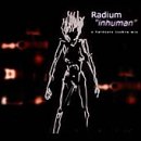 Inhuman [CD] Radium