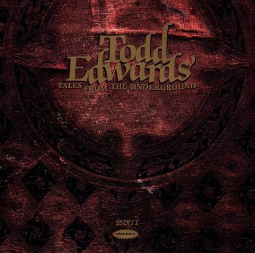Todd Edwards Pres. Tales from [CD] Todd Edwards