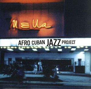 Descarga Uno [CD] Afro Cuban Jazz Project