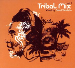 Tribal Mix 1: Mixed By David Vendetta [CD] Various Artists