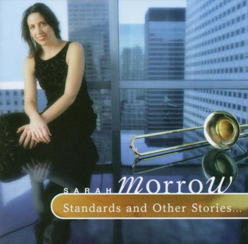 Standards and Other Stories... [CD] Sarah Morrow