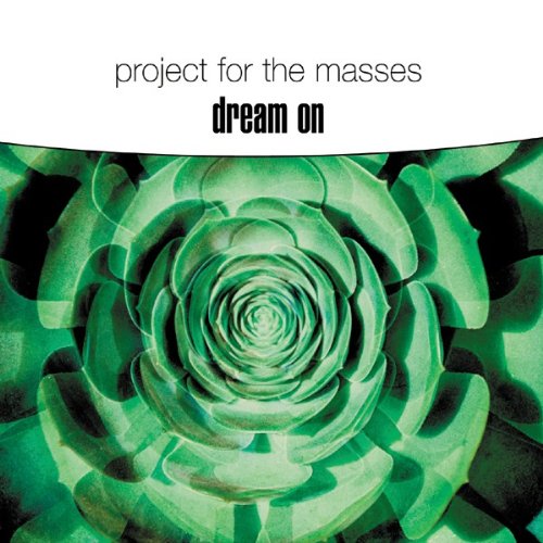 Dream on [CD] Project for the Masses