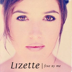 Fine By Me [CD] Lizette