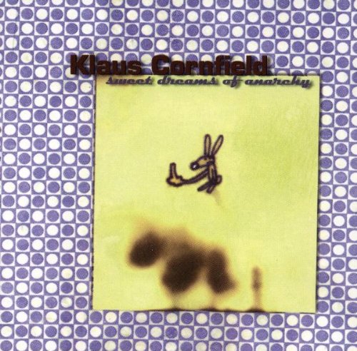 Sweet dreams of anarchy [CD]