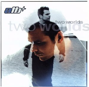 Two Worlds [CD] Atb