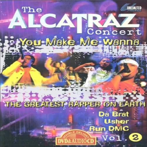 Alcatraz Concert 2: You Make Me Wanna [DVD] [DVD]