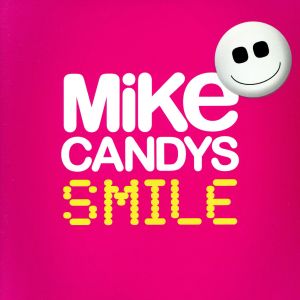 Smile [CD] Candys， Mike
