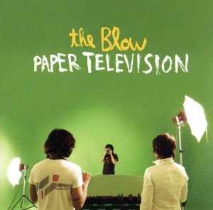Paper Television [CD] Blow The Blow Rebecca Carlisle Healy Adam Forkner; Steve Schroeder