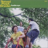 ランドスケープ [CD] Natural Punch Drunker