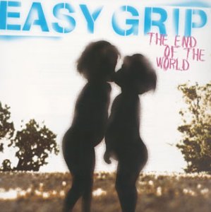 THE END OF THE WORLD [CD] EASY GRIP 増田和也; EASY GRIP