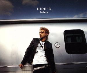 future [CD] HIRO-X 青木裕光 ABS faces; HIRO-X