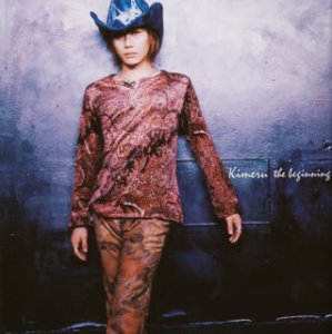 THE BEGINNING [CD] Kimeru