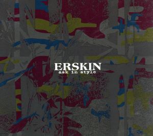 ask in style [CD] ERSKIN