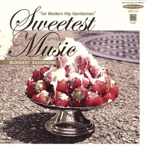 Sweetest Music [CD] Bloodest Saxophone
