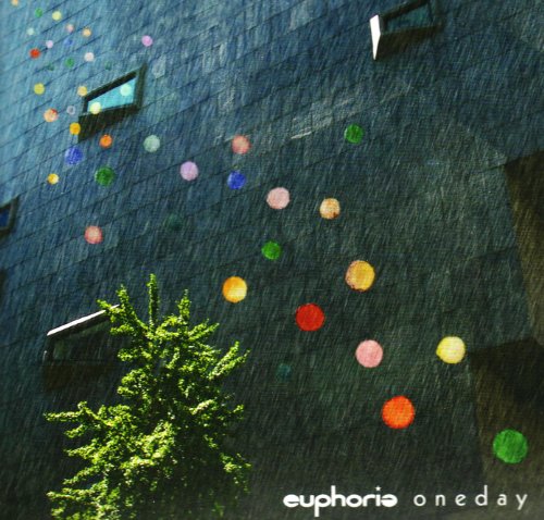 oneday [CD] euphoria euphoria; euphoria