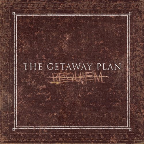 REQUIEM [CD] The Getaway Plan
