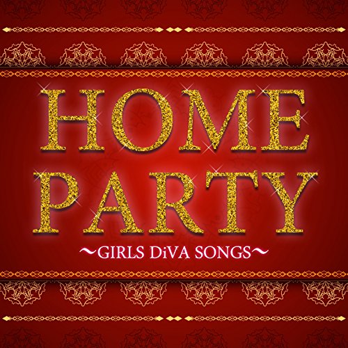 HOME PARTY GIRLS DiVA SONGS [CD] オムニバス