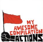 Actions [CD] My Awesome Compilation