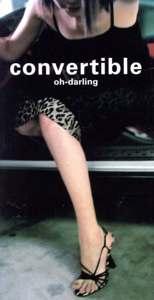 oh-darling [CD] convertible 小室哲哉 MARC; convertible