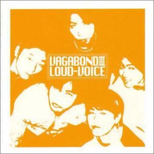 ヴァガボンド III [CD] LOUD-VOICE