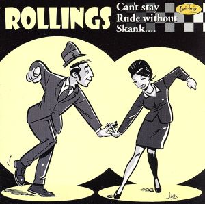 Can’t Stay Rude Without Skank [CD] ROLLINGS; ROLLINGS