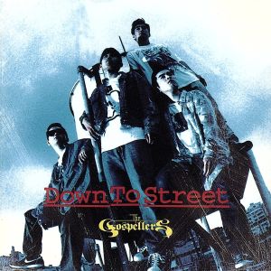 down to street [CD] The Gospellers