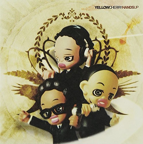 HANDS UP [CD] YELLOW CHERRY; 守屋友晴
