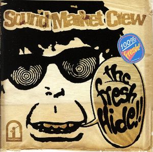 THE FRESH HIDE [CD] SOUND MARKET CREW
