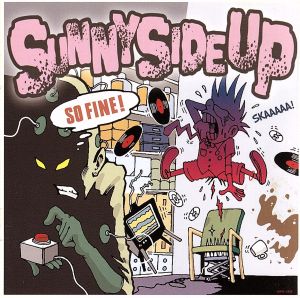 SO FINE! [CD] SUNNY SIDE UP
