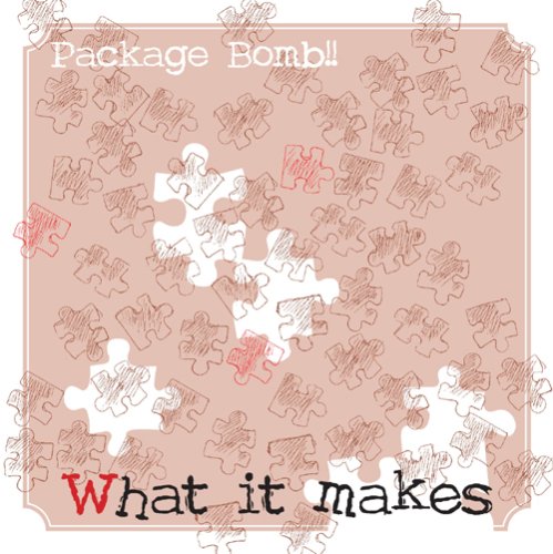 What it makes [CD] Package Bomb!!