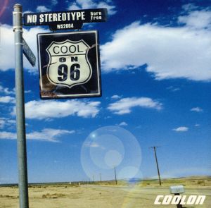COOLON [CD] COOLON COOLON feat.MAGUROMAN Lio NoBuNaGa REGGAE DISCO ROCKERS; RYUKYU DISKO