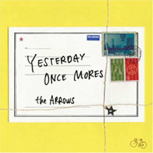 イエスタデイワンスモアーズ [CD] the ARROWS 坂井竜二; the ARROWS