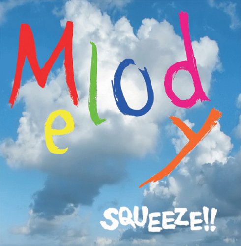 Melody [CD] SQUEEZE!!