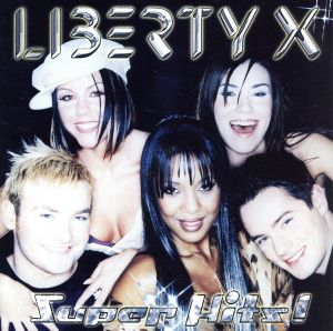 スーパーヒッツ [CD] リバティーX