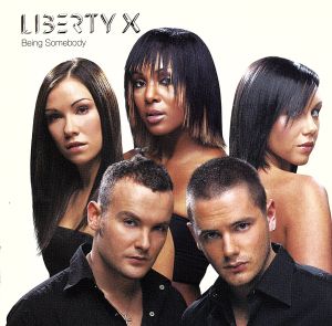 ビーイング・サムバディ(3ヶ月限定スペシャルプライス) [CD] リバティ・X リバティーX; リチャード・エックス
