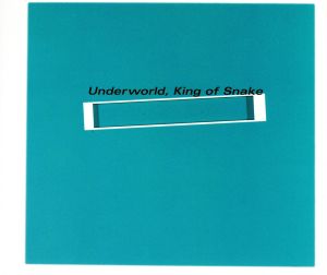 キング・オブ・スネイク [CD] アンダーワールド