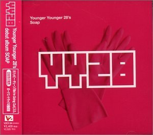 ソープ [CD] ヤンガー・ヤンガー・28’s