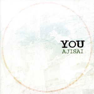 Y○U [CD] AJISAI