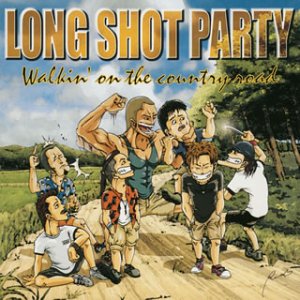 Walkin' on the country road [CD] LONG SHOT PARTY