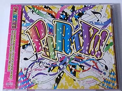Party!! [CD] オムニバス(コンピレーション)